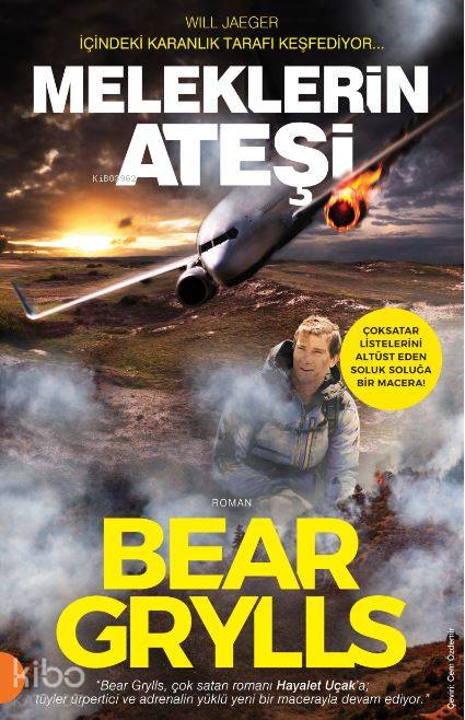  Meleklerin Ateşi | Bear Grylls | Portakal Kitap | 9786059696227 | 