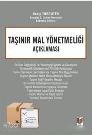  Taşınır Mal Yönetmeliği Açıklaması | Taşınır Mal Yönetmeliği Açıklaması | Necip Turguter | Adalet Yayınevi | 9786053001140 