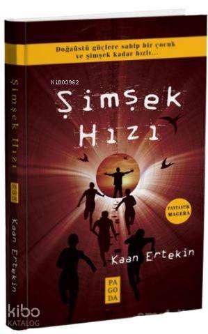  Şimşek Hızı | Şimşek Hızı | Kaan Ertekin | Pagoda Yayınları | 9786059928779 