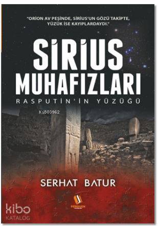  Sirius Muhafızları | Sirius Muhafızları | Serhat Batur | Penguen Yayınları | 9786055341671 