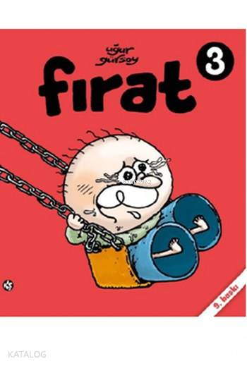  Fırat 3 | Fırat 3 | Kolektif | Uğur Gürsoy | Hakan Karataş | Komikşeyler Yayıncılık | 9786058240964 