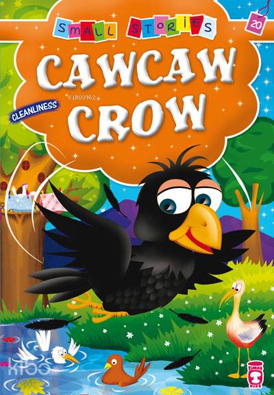  Cawcaw the Crow | Cawcaw the Crow | Müjgan Şeyhi | Timaş Kids | 9786050814699 