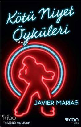 Kötü Niyet Öyküleri