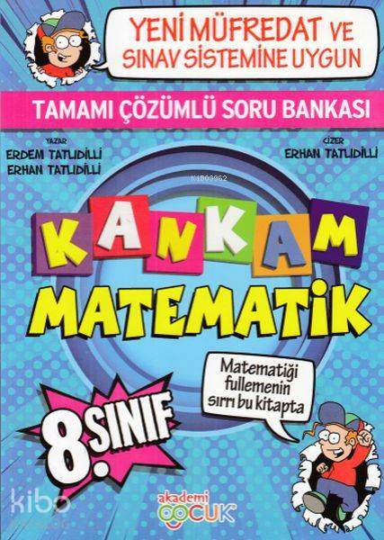 Kankam Matematik 8. Sınıf Tamamı Çözümlü Soru Bankası Yeni Müfredat ve Sınav Sistemine Uygun