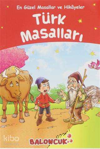  Türk Masalları En Güzel Masallar ve Hikayeler | Türk Masalları En Güzel Masallar ve Hikayeler | Ayşe Hüma Karaca | Abdullah Karaca | Fatıma Gülbahar Karaca | Ayşe Hüma Karaca | Baloncuk | 9786257998857 