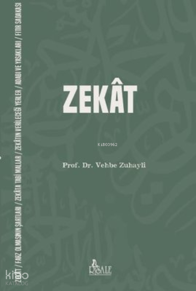  Zekat | Zekat | Vehbe Zuhaylî | Risale Yayınları | 9786257786157 