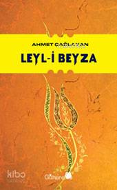  Leyli Beyza | Ahmet Çağlayan | Gülhane Yayınları | 9799944537055 | 