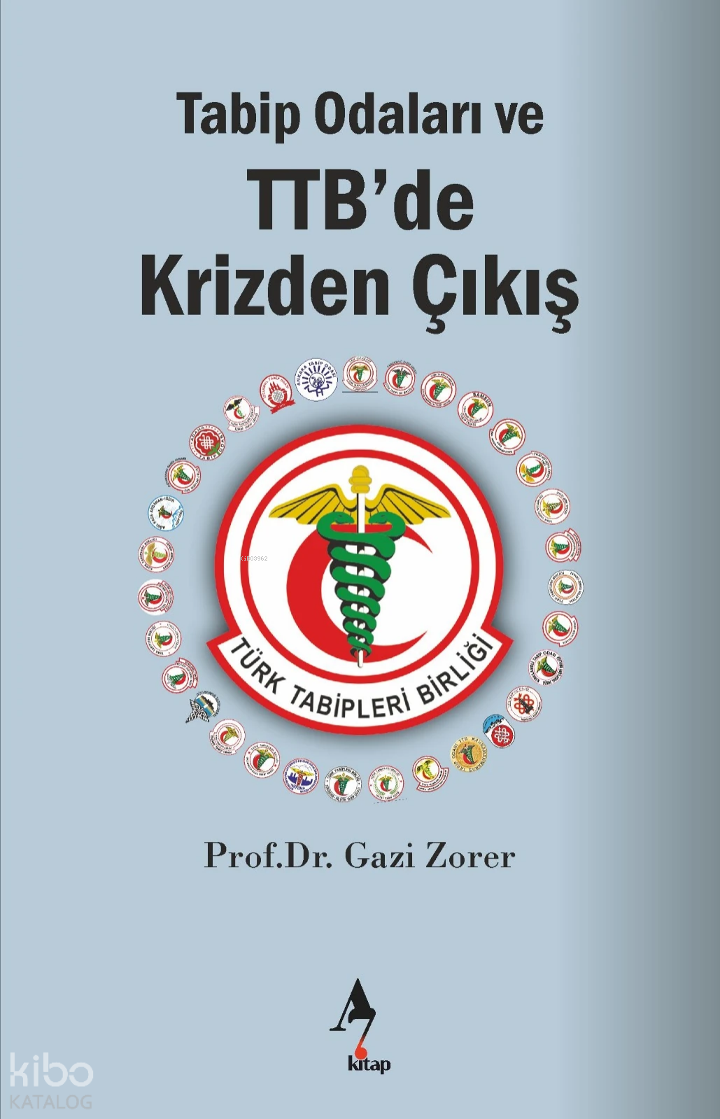 Tabip Odaları ve TTB'de Krizden Çıkış