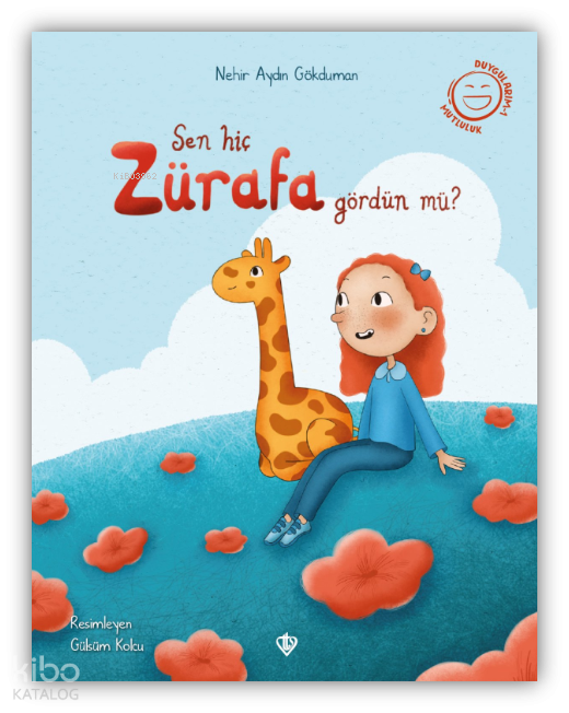 Sen Hiç Zürafa Gördün Mü?