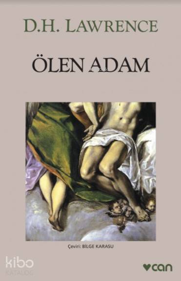  Ölen Adam | David Herbert Lawrence | Bilge Karasu | Can Yayınları | 9789750711442 | 