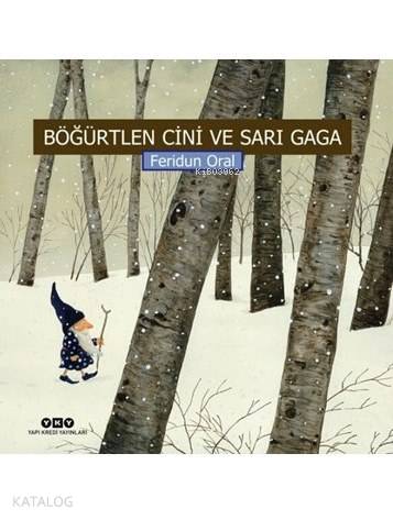  Böğürtlen Cini Ve Sarı Gaga (ciltli) | Böğürtlen Cini Ve Sarı Gaga (ciltli) | Feridun Oral | Feridun Oral | Yapı Kredi Yayınları ( YKY ) | 9789750815454 