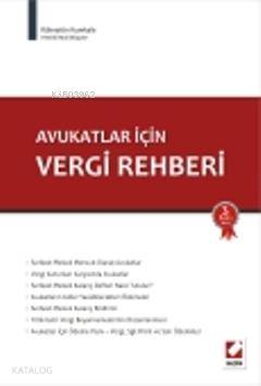  Avukatlar İçin Vergi Rehberi | Avukatlar İçin Vergi Rehberi | Rüknettin Kumkale | Seçkin Yayıncılık | 9789750214257 
