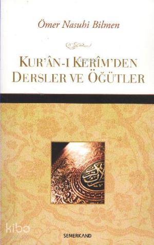 Kur'an-ı Kerim'den Dersler ve Öğütler