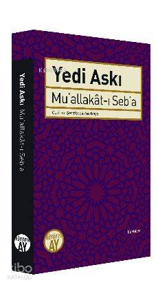  Yedi Askı Muallakatı Seba | Kolektif | Şerafeddin Yaltkaya | Büyüyen Ay Yayınları | 9786052071410 | 