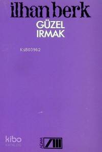  Güzel Irmak | İlhan Berk | Adam Yayınları | 9789754181845 | 