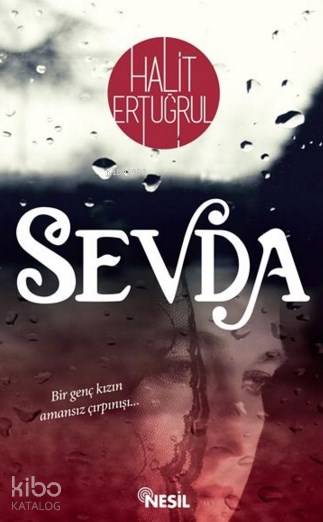  Sevda | Sevda | Halit Ertuğrul | Nesil Yayınları | 9789752696396 