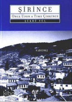  Şirince (İngilizce) Once Upon a Time Çirkince | Şükrü Tül | Ege Yayınları | 9789758072170 | 