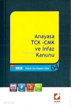  Anayasa TCK CMK ve İnfaz Kanunu Kanun Metinleri 4 | Anayasa TCK CMK ve İnfaz Kanunu Kanun Metinleri 4 | Remzi Özmen | Seçkin Yayıncılık | 9789750222993 
