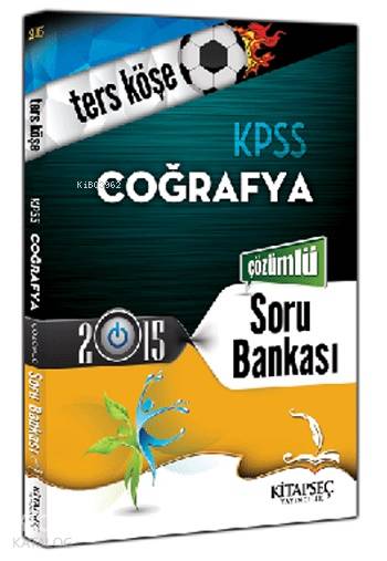 KPSS Coğrafya Ters Köşe Soru Bankası