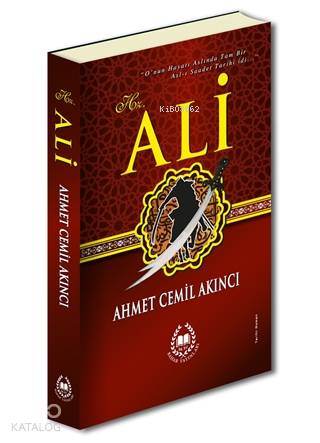  Hz Ali | Hz Ali | Ahmet Cemil Akıncı | Hasan Hacak | A Erhan Şekerci | Mehmet Emin Başpehlivan | Çiğdem Hacak | Bahar Yayınları | 9789754501247 