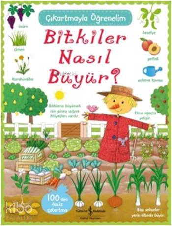  Çıkartmayla Öğrenelim Bitkiler Nasıl Büyür | Çıkartmayla Öğrenelim Bitkiler Nasıl Büyür | Caroline Young | Felicity Brooks | Sevgi Atlıhan | Felicity BrooksCaroline Young | Rosalinde Bonnet | Türkiye İş Bankası Kültür Yayınları | 9786053324034 