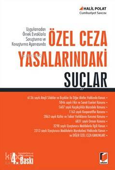  Özel Ceza Yasalarındaki Suçlar | Özel Ceza Yasalarındaki Suçlar | Halil Polat | Adalet Yayınevi | 9786051467801 