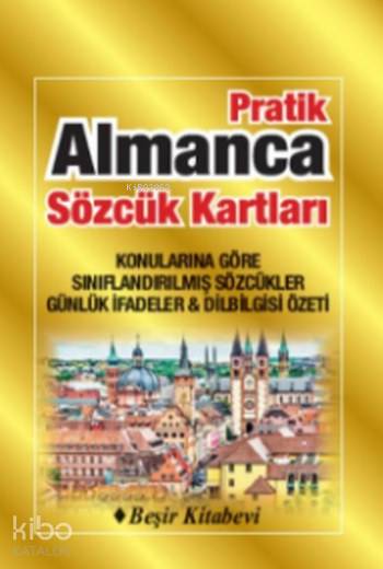  Pratik Almanca Sözcük Kartları | Pratik Almanca Sözcük Kartları | Bekir Orhan Doğan | Beşir Kitabevi | 9786059081467 