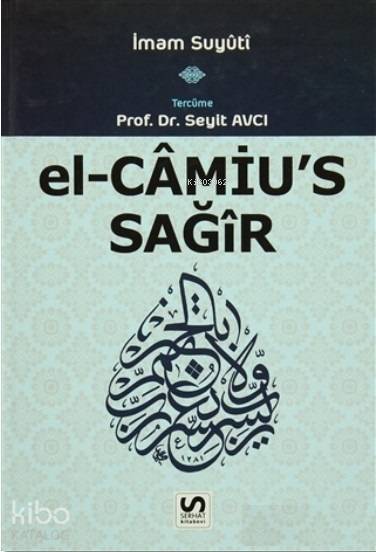  El Camius Sağir 3 Cilt | El Camius Sağir 3 Cilt | İmam Suyûtî | Seyit Avcı | Serhat Vurucu | Mustafa Erikçi | Seyit Avcı | Serhat Kitabevi | 9789756213476 