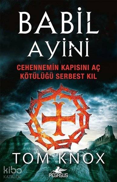  Babil Ayini | Tom Knox | Pegasus Yayıncılık | 9786052997321 | 