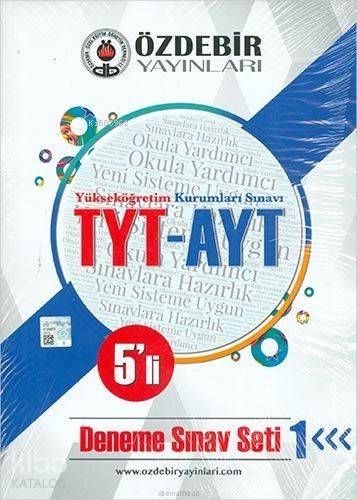 Özdebir Yayınları TYT AYT 5 li Deneme Sınavı 1. Set Özdebir 