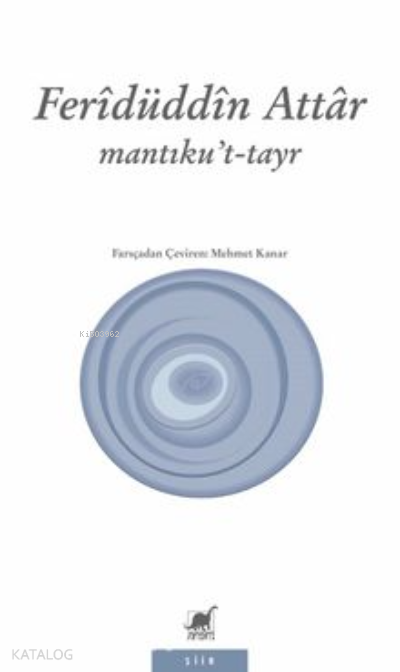 Mantıku’t-Tayr (Kuş Dili)