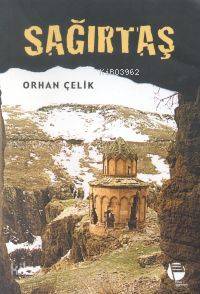  Sağırtaş | Orhan Çelik | Belge Yayınları | 9789753442367 | 