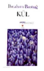  Kül | İbrahim Baştuğ | Can Yayınları | 9789750700712 | 