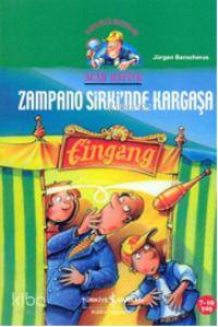  Acar Hafiye Zampano Sirkinde Kargaşa | Acar Hafiye Zampano Sirkinde Kargaşa | Jürgen Banscherus | Şeyda Öztürk | Türkiye İş Bankası Kültür Yayınları | 9789944886833 