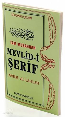  Tam Musahhah Mevlidi Şerif (İlahi 003 Roman Boy) Kaside ve İlahiler | Süleyman Çelebi | Arif Pamuk | Pamuk Yayıncılık | 9789752940123 | 