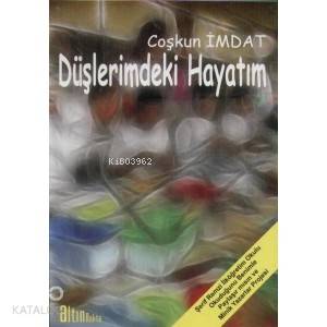 Düşlerimdeki Hayatım