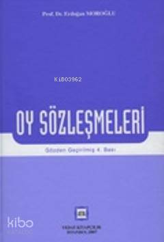  Oy Sözleşmeleri | Erdoğan Moroğlu | Vedat Kitapçılık | 9789758875900 | 