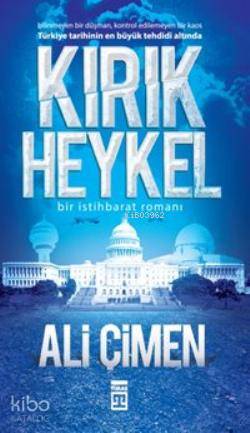  Kırık Heykel | Ali Çimen | Timaş Yayınları | 9786050808476 | 