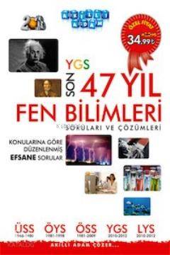 Son 47 Yıl YGS Fen Bilimleri Soruları ve Çözümleri 2013