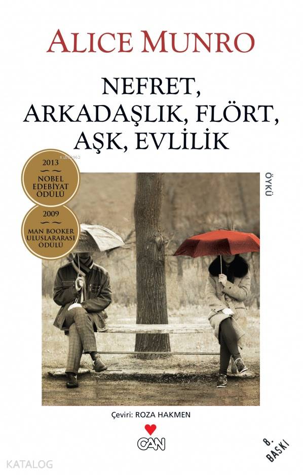 Nefret, Arkadaşlık, Flört, Aşk, Evlilik