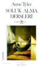  Soluk Alma Dersleri | Anne Tyler | Ahu Antmen | Can Yayınları | 9789755107219 | 