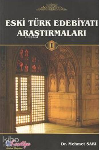 Eski Türk Edebiyatı Araştırmaları 1