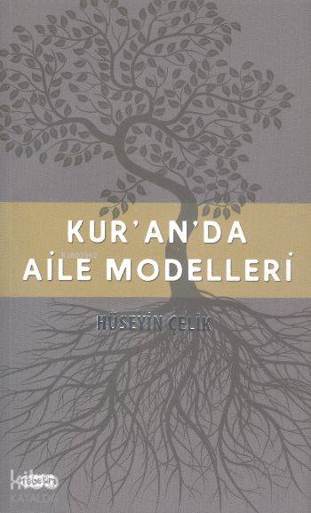  Kuranda Aile Modelleri | Hüseyin Çelik | Tebeşir Yayınları | 9786059108133 | 