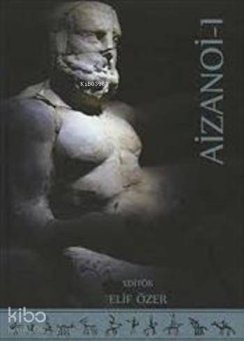  Aizanoi 1 | Aizanoi 1 | Elif Özer | Bilgin Kültür Sanat | 9786058573024 