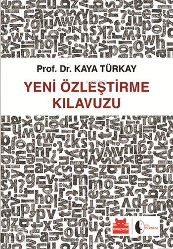Yeni Özleştirme Kılavuzu