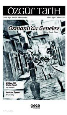  Özgür Tarih Cilt 1 Sayı 2 Ekim 2017 | Ahmet Özgür Türen | Gece Kitaplığı Yayınları | 9786051809847 | 