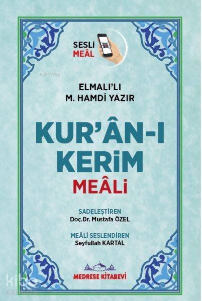  Kuranı Kerim Meali (Cep Boy) | Kuranı Kerim Meali (Cep Boy) | Elmalılı Muhammed Hamdi Yazır | Halil Gündoğan | Medrese Kitabevi | 9786054903214 