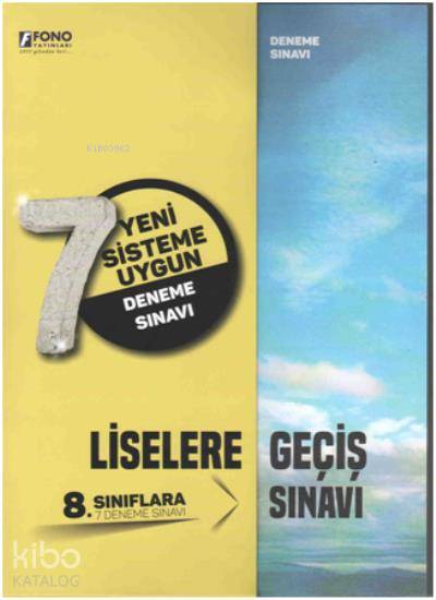  8 Sınıf LGS Yeni Sisteme Uygun 7 Deneme Sınavı | 8 Sınıf LGS Yeni Sisteme Uygun 7 Deneme Sınavı | Kolektif | Fono Yayınları | 9789754715699 