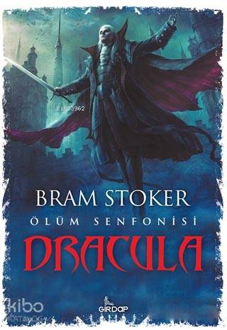  Dracula Ölüm Senfonisi | Abraham Bram Stoker | Girdap Kitap | 9789752429468 | 