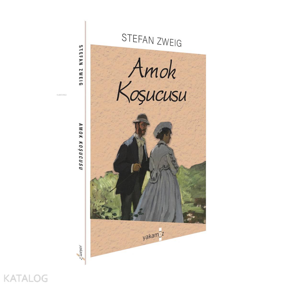  Amok Koşucusu | Amok Koşucusu | Stefan Zweig | Yakamoz Yayınları | 9786052971697 